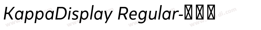 KappaDisplay Regular字体转换